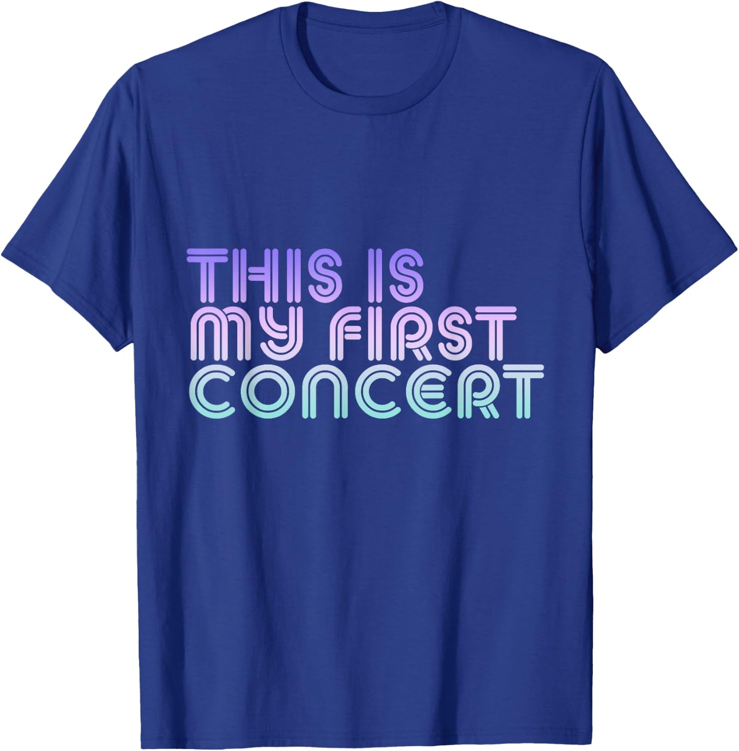 This Is My First Concert T-Shirt - T-Shirt | Royal