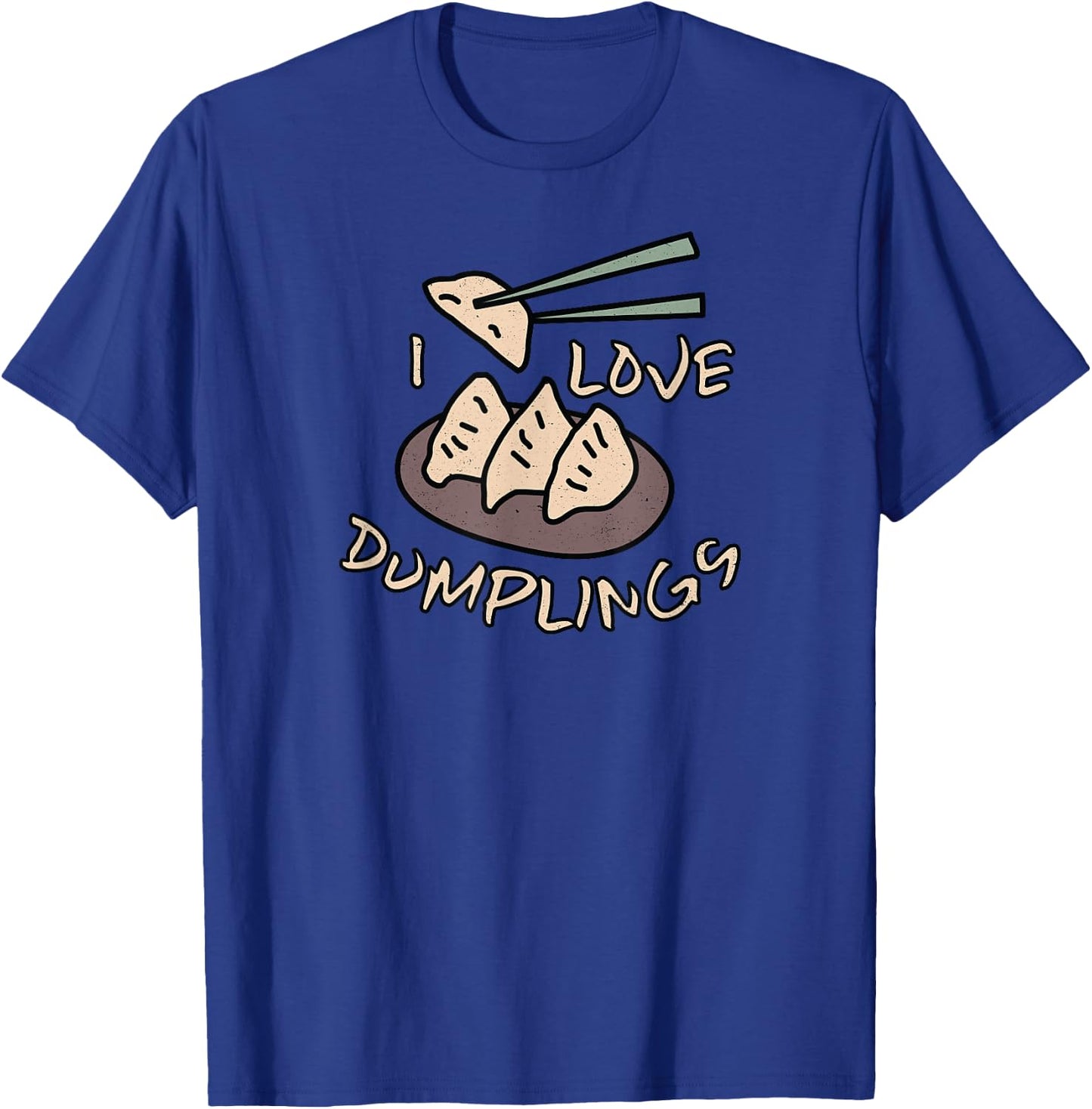 I Love Dumplings with Chopsticks T-Shirt - T-Shirt | Royal