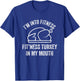 I'm into Fitness Turkey in My Mouth boys Funny Thanksgiving T-Shirt - T-Shirt | Royal