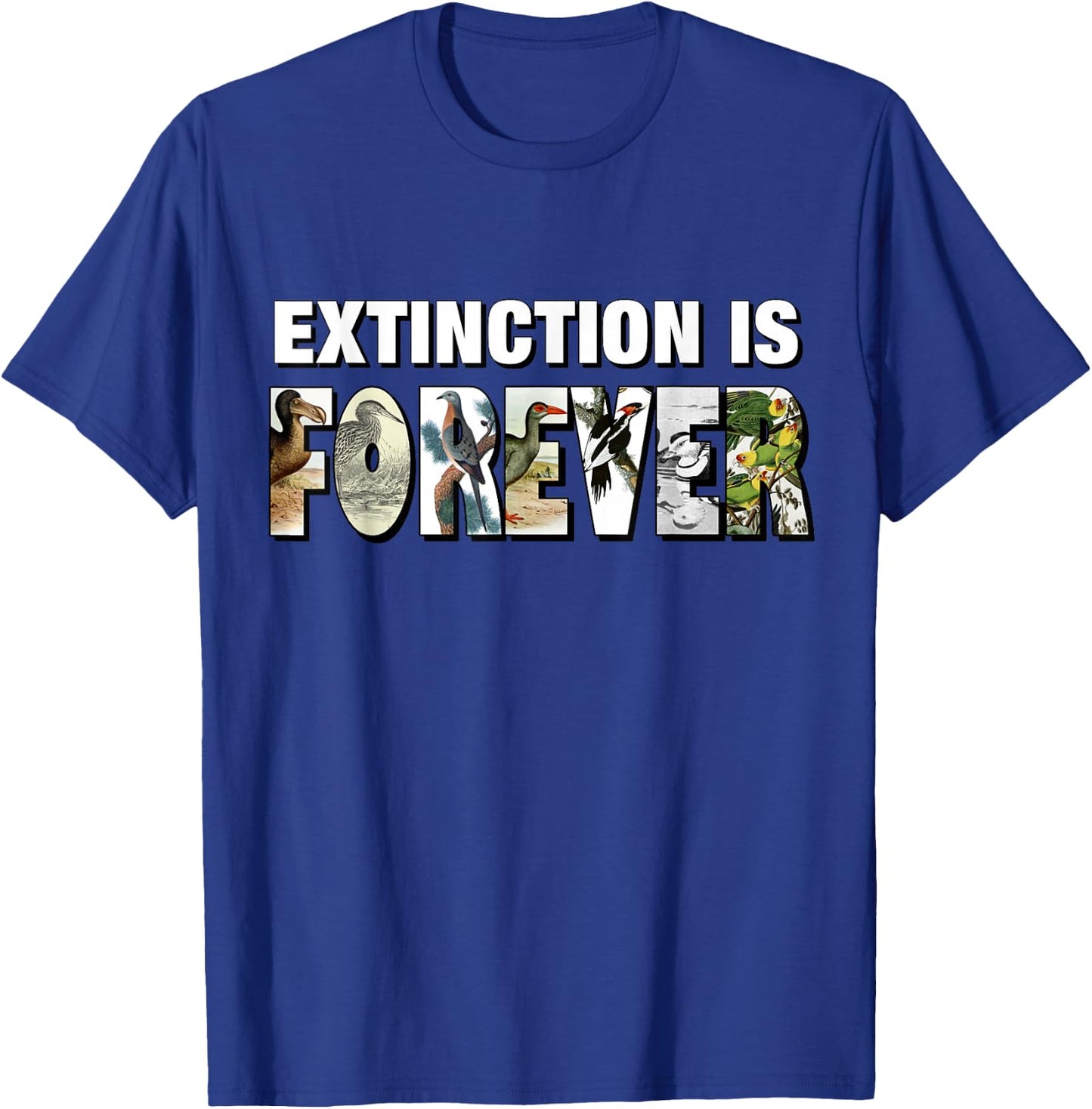 Extinction is Forever Graphic Extinct Birds Conservation T-Shirt - T-Shirt | Royal