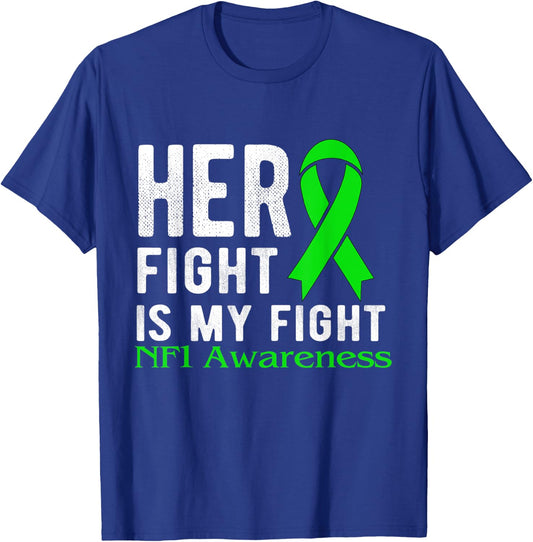 Her fight is my fight NF1 T-Shirt - T-Shirt | Royal