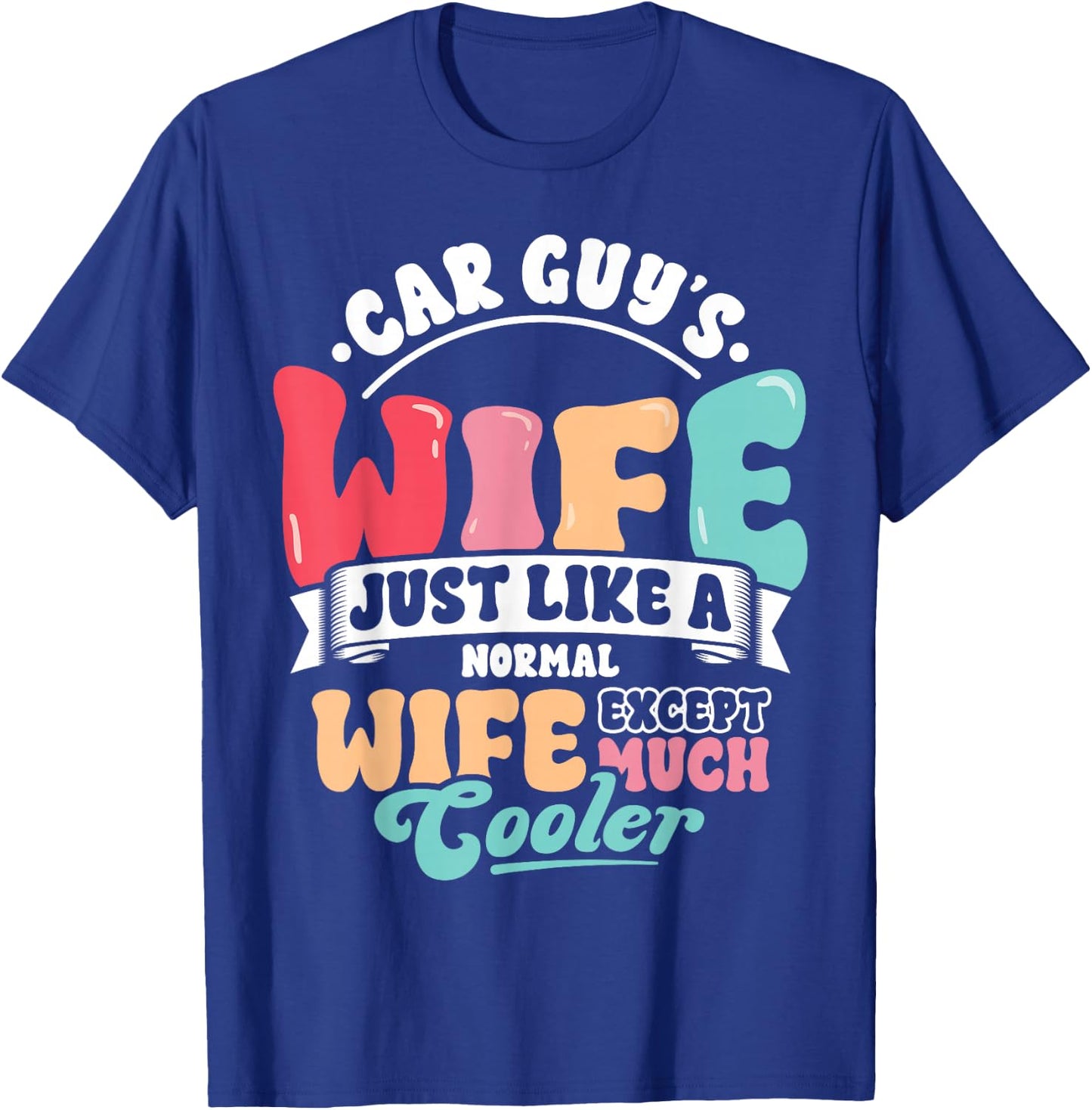 Funny Car Guy's Wife Definition Car Enthusiasts Racer Gift T-Shirt - T-Shirt | Royal