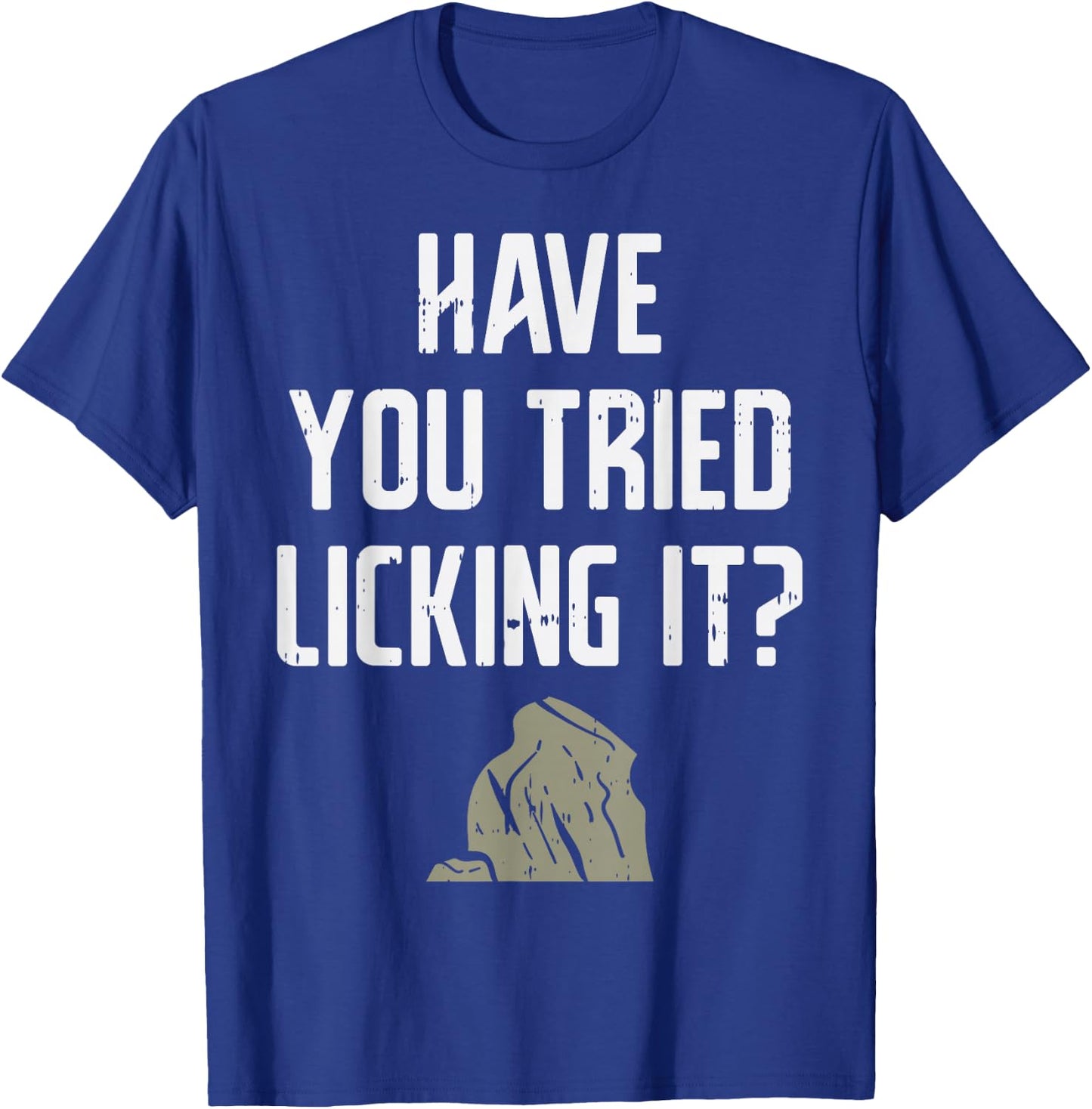 Licking It Rock Science Geology Pun Geologist Lapidary Gift T-Shirt - T-Shirt | Royal