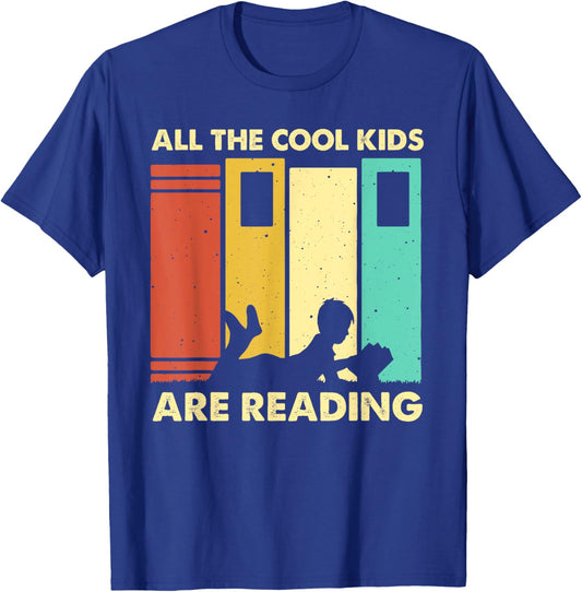 Funny All The Cool Kids Are Reading Gift Book Nerds Lovers T-Shirt - T-Shirt | Royal