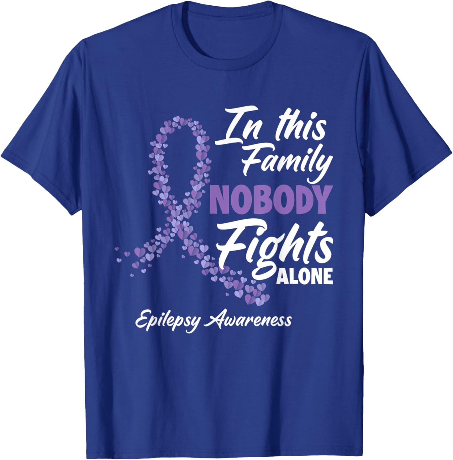 In This Family Nobody Fights Alone Purple Epilepsy Awareness T-Shirt - T-Shirt | Royal