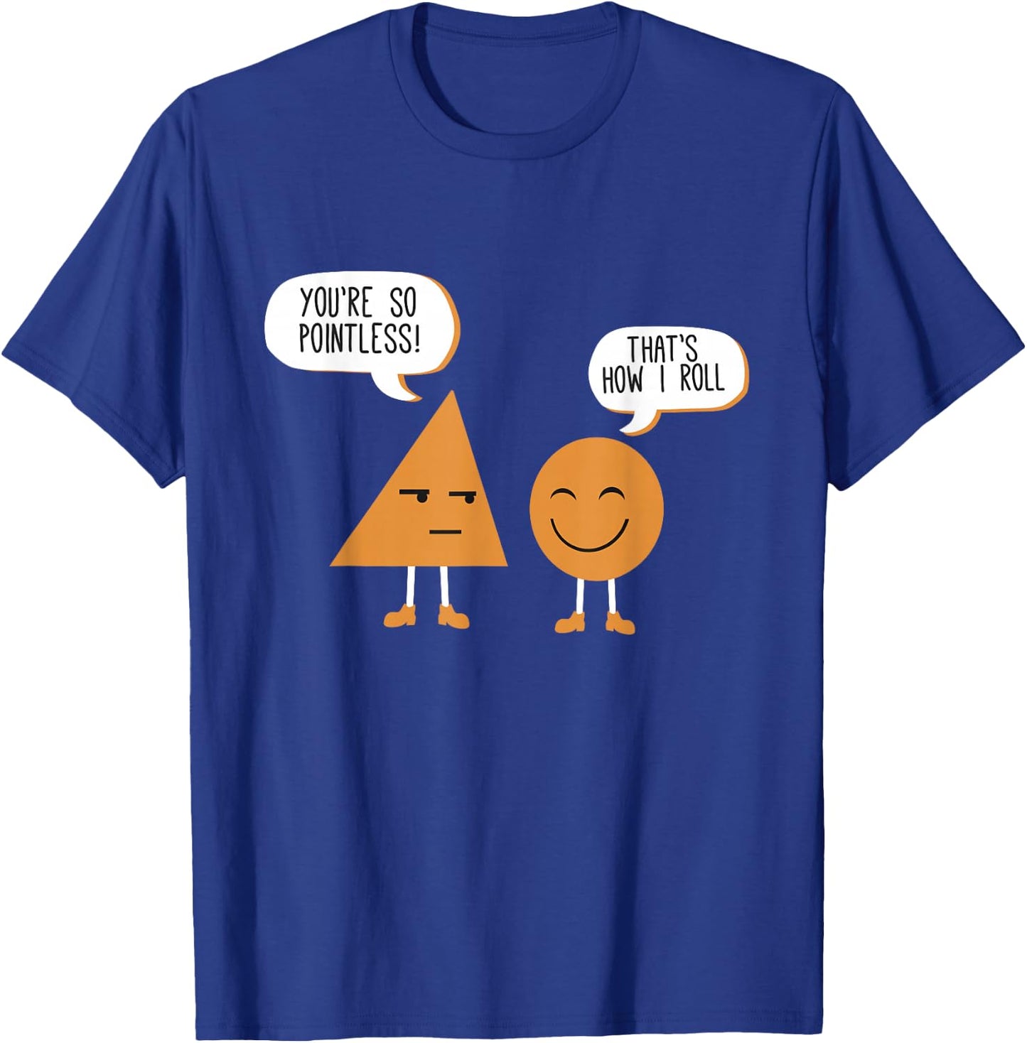 Math Shirt Funny Figures And Shapes You're So Pointless T-Shirt - T-Shirt | Royal