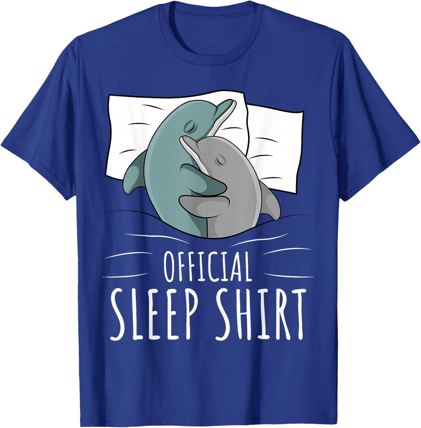 Sleeping Dolphin Lover Women Girls Napping Official Sleep T-Shirt - T-Shirt | Royal