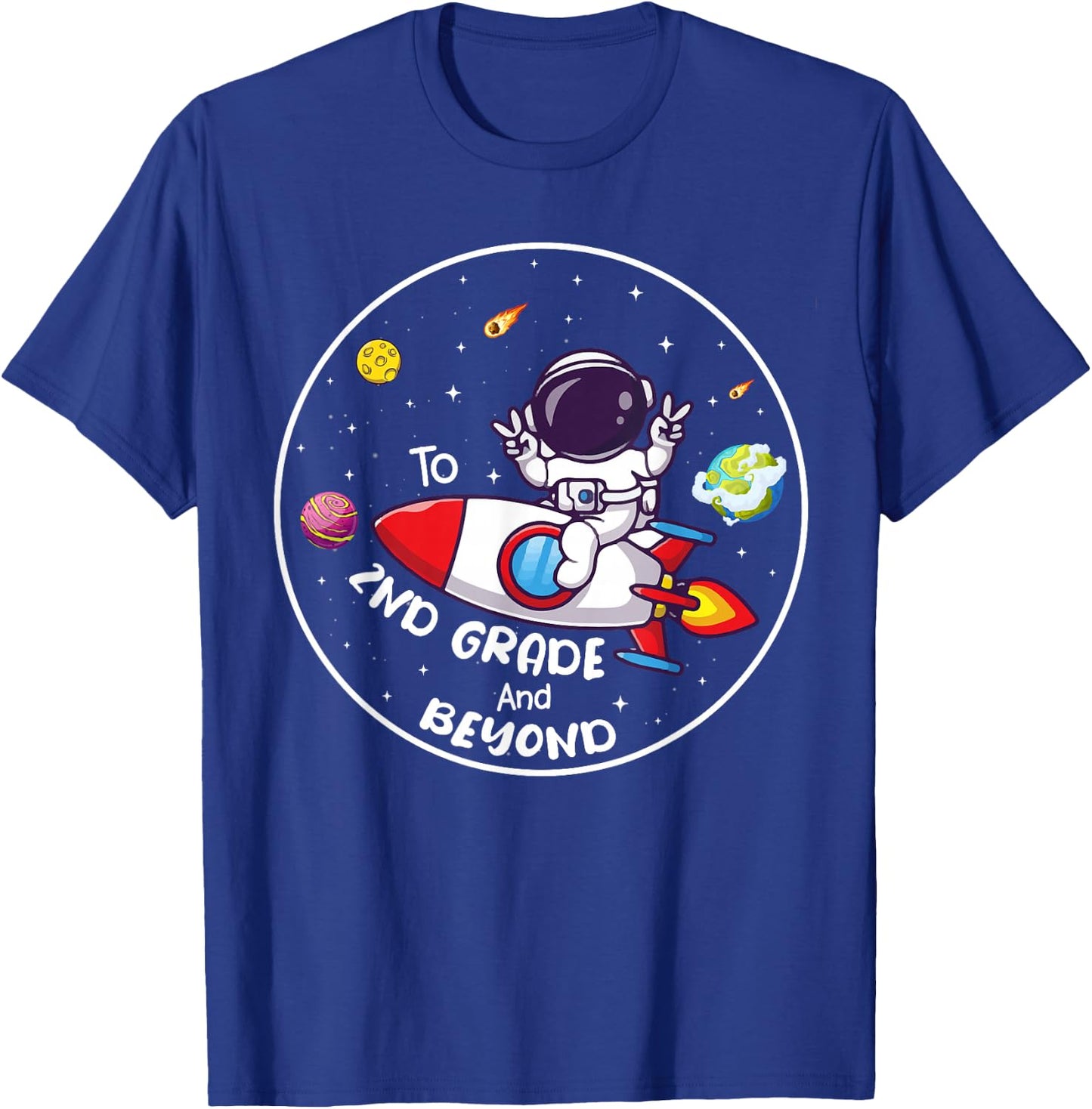 Second Grade and Beyond Astronaut 2nd Grade Students T-Shirt - T-Shirt | Royal