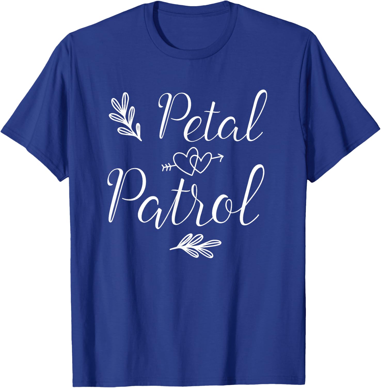 Petal Patrol Flower Maid Girl Wedding Shower Matching T-Shirt - T-Shirt | Royal