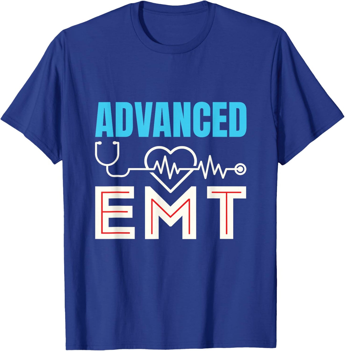 Advanced EMT Emergency Medical Technician Paramedic T-Shirt - T-Shirt | Royal