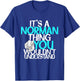 It's A Norman Thing You Wouldn't Understand T-Shirt - T-Shirt | Royal