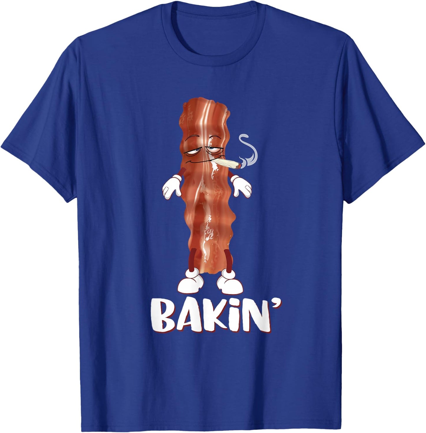 Bakin' Bacon Funny 420 Marijuana Smoke Weed Pot T Shirt T-Shirt - T-Shirt | Royal