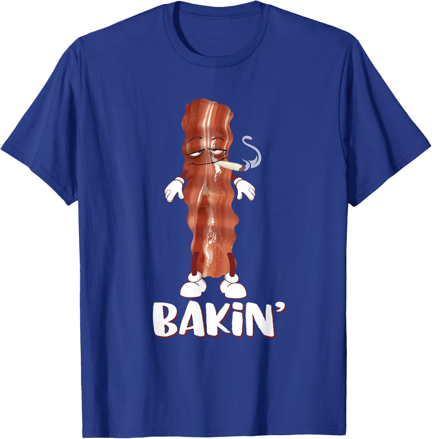 Bakin' Bacon Funny 420 Marijuana Smoke Weed Pot T Shirt T-Shirt - T-Shirt | Royal