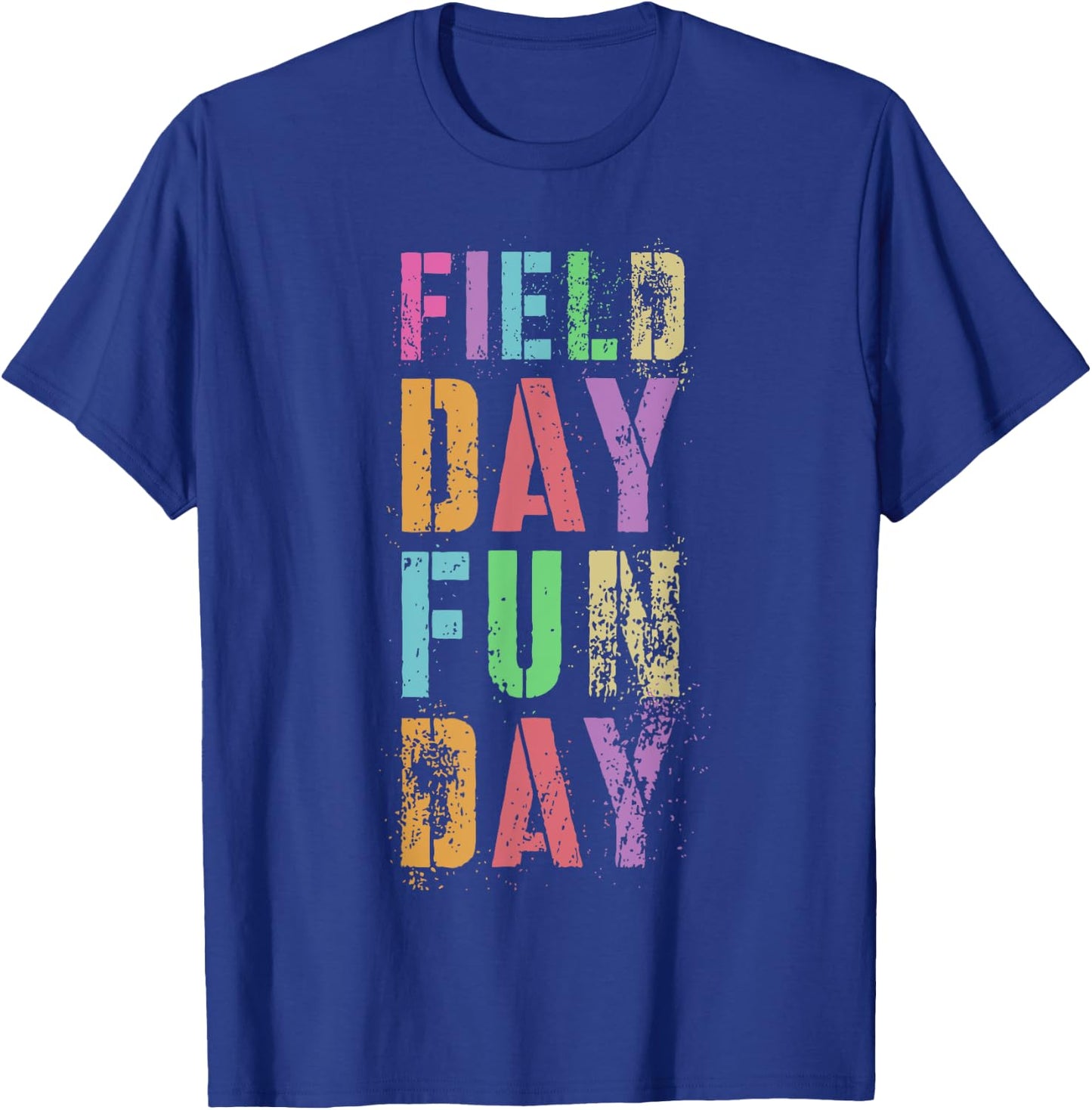 School FIELD DAY Is FUN DAY! Teacher I'm Just Here Spirit T-Shirt - T-Shirt | Royal