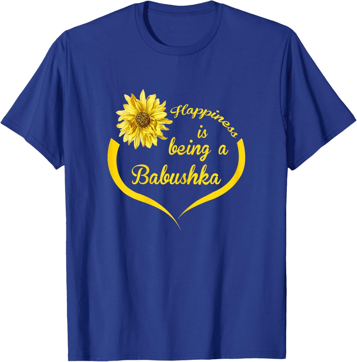 Babushka Design: Happiness Is Being A Babushka T-Shirt - T-Shirt | Royal