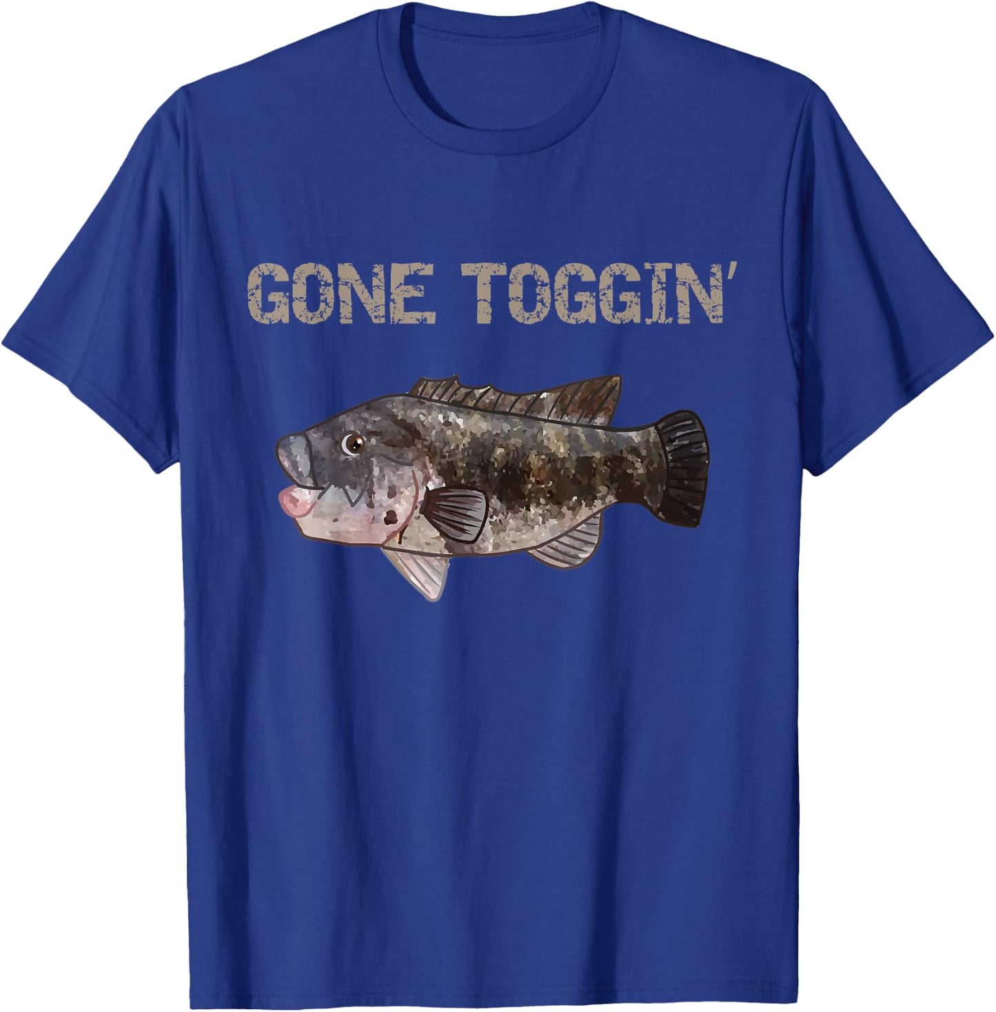 Gone Toggin' | Blackfish | Tautog T-Shirt - T-Shirt | Royal