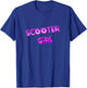 Scooter Girl for the woman who scoots. Scooter Rider. T-Shirt - T-Shirt | Royal