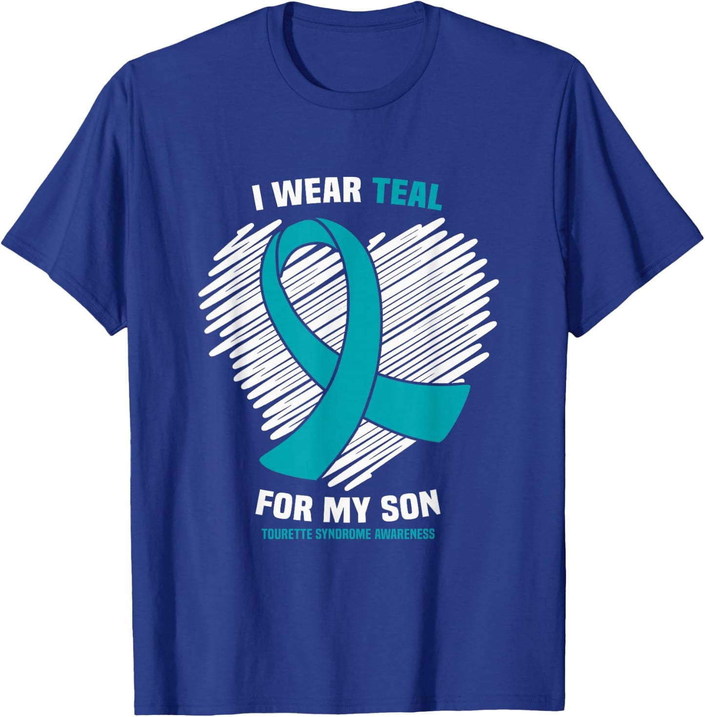 I Wear Teal For My Son Tourette Syndrome Awareness T-Shirt - T-Shirt | Royal