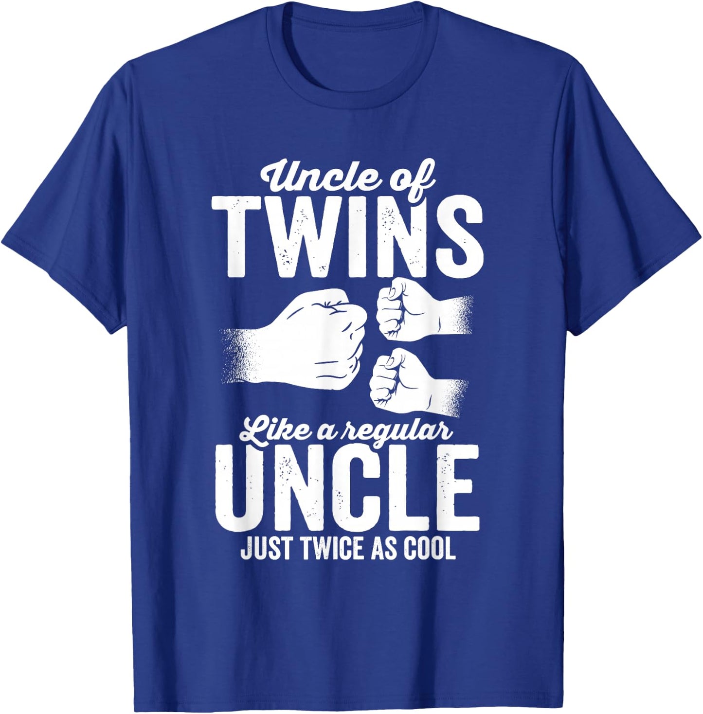 Uncle of twins just a regular uncle just twice as cool T-Shirt - T-Shirt | Royal