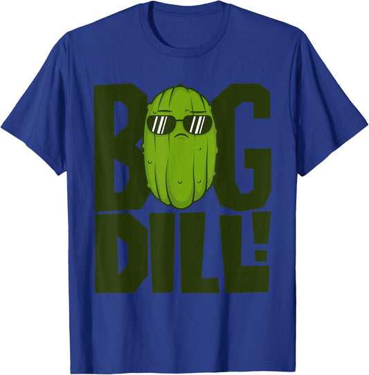 Big Dill - I Love Green Pickles Shirt T-Shirt - T-Shirt | Royal