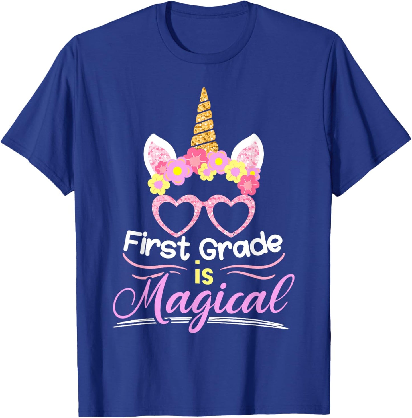 First Grade Is Magical Girls Unicorn Back To School T-Shirt - T-Shirt | Royal