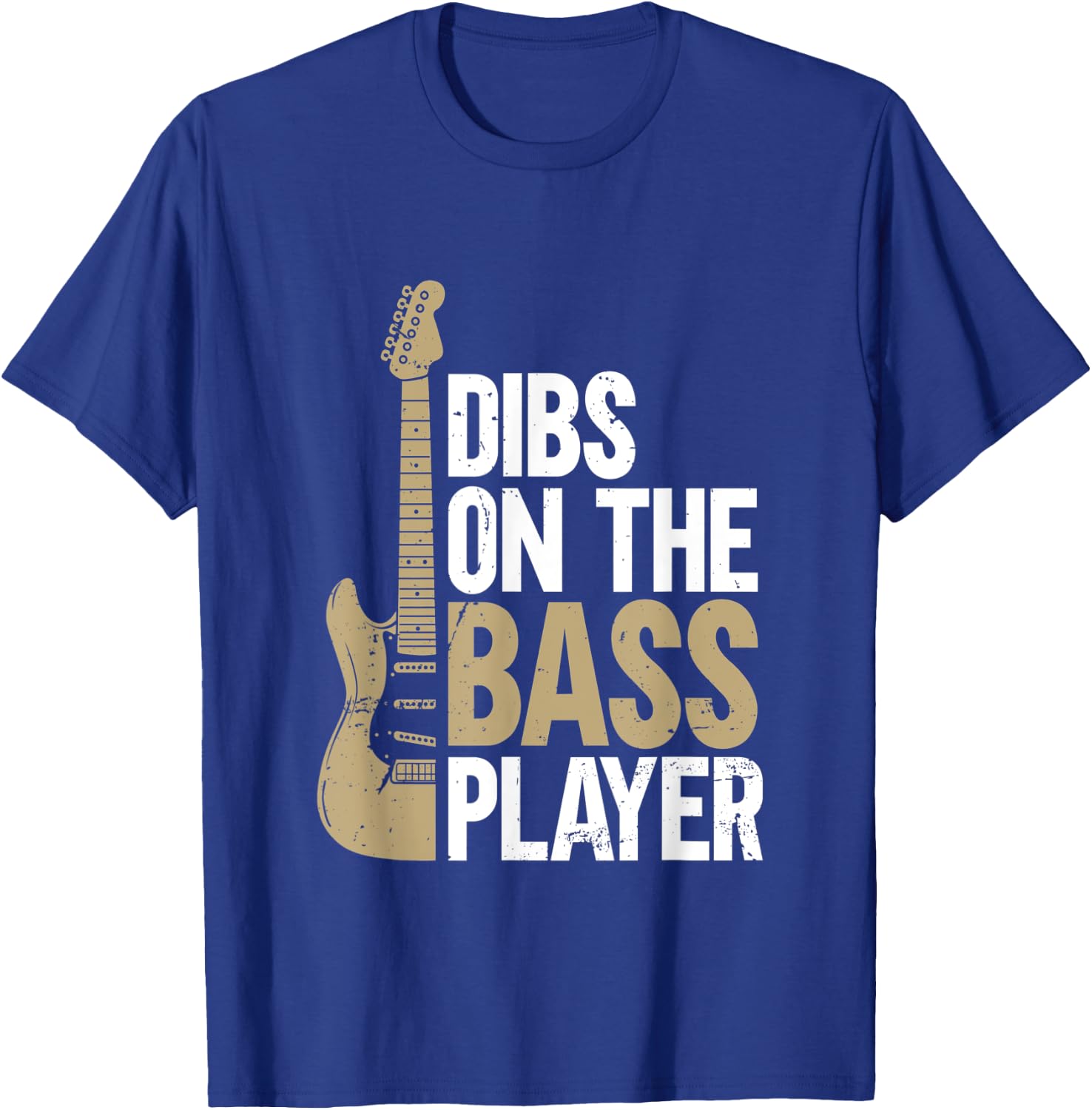 Dibs On The Bass Player | Guitar T-Shirt - T-Shirt | Royal