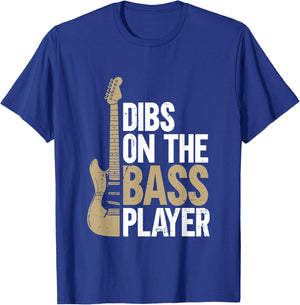 Dibs On The Bass Player | Guitar T-Shirt - T-Shirt | Royal