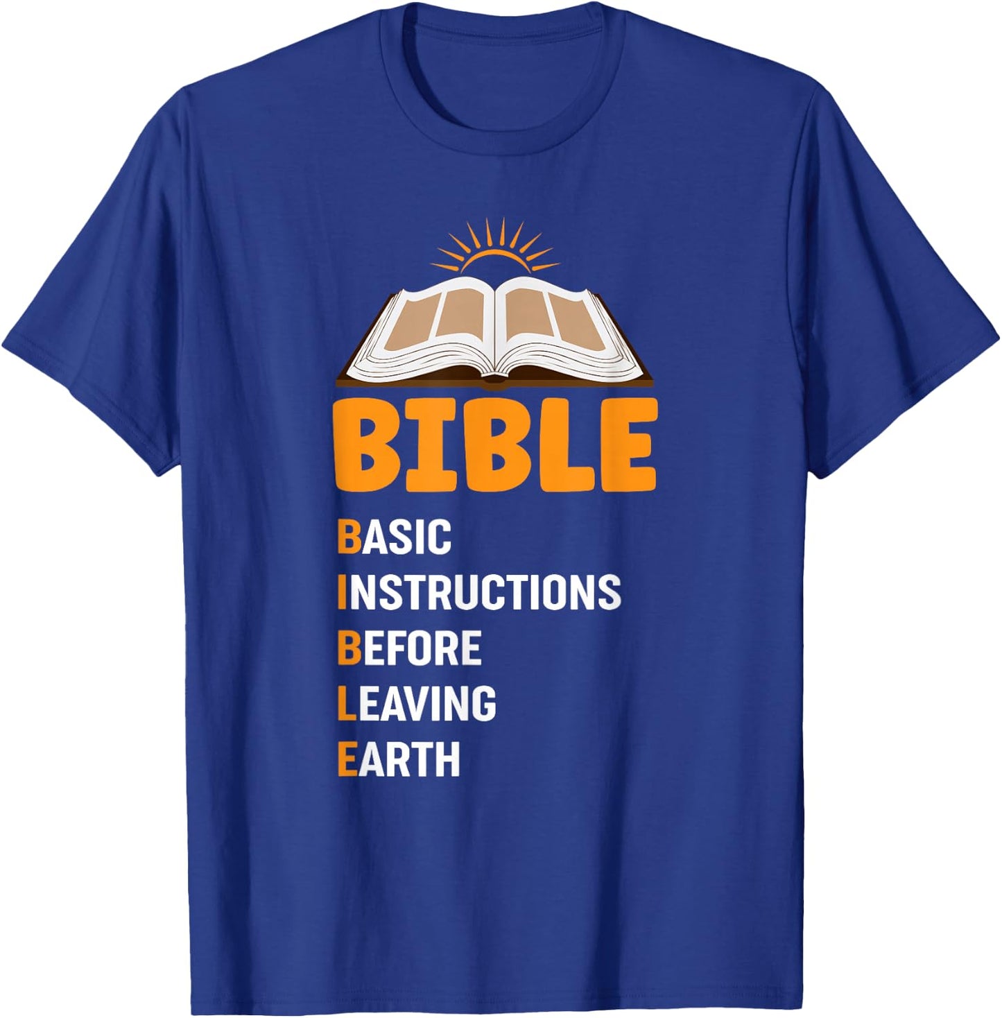 God Loving Funny Religious Bible T-Shirt - T-Shirt | Royal