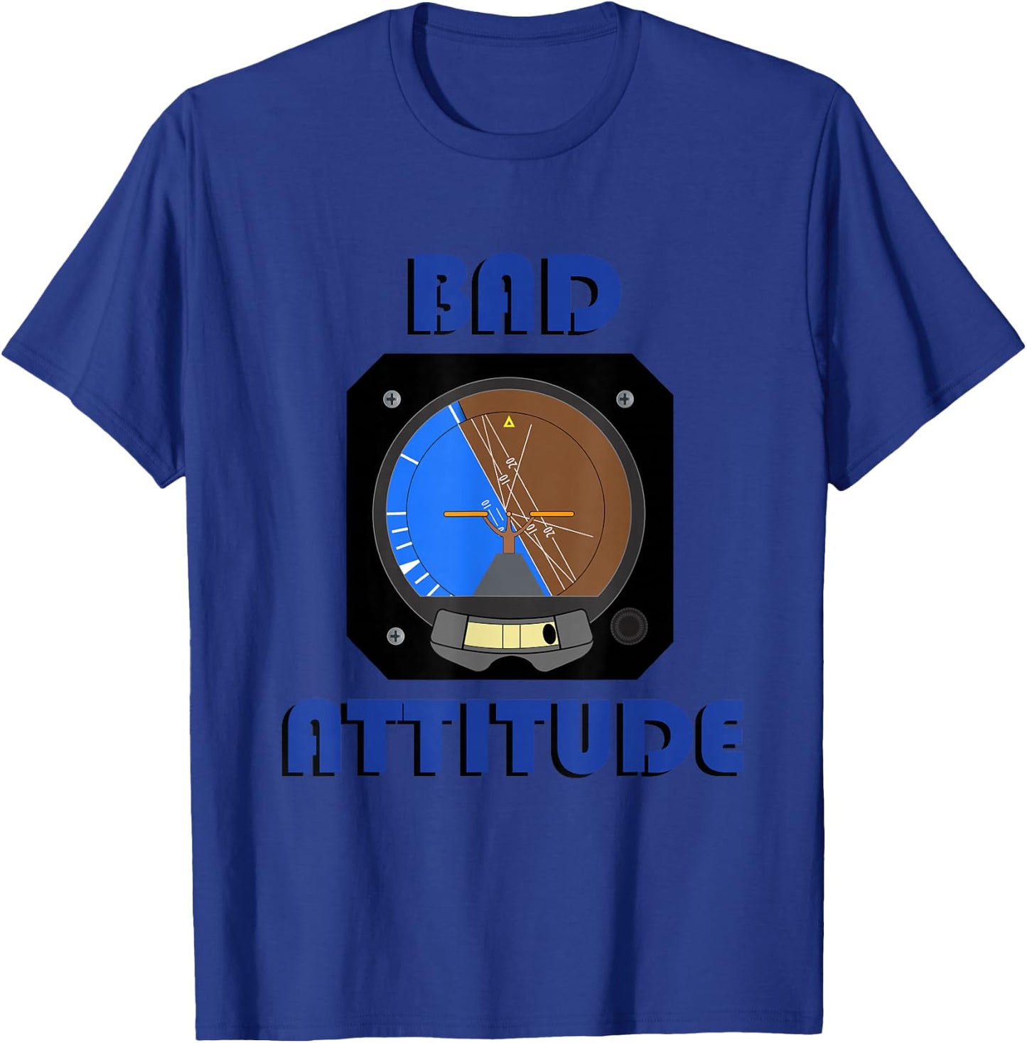 Bad Attitude pilot attitude indicator T-Shirt - T-Shirt | Royal