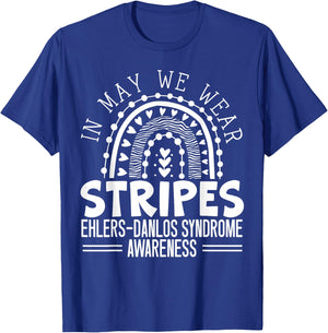 In May We Wear Stripes Ehlers-Danlos Syndrome Awareness T-Shirt - T-Shirt | Royal