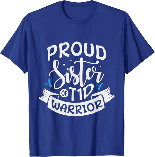 Proud sister of T1D Warrior Diabetes Awareness T-Shirt - T-Shirt | Royal