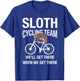 Sloth Cycling Team - Lazy Sloth Sleeping On Bicycle T Shirt T-Shirt - T-Shirt | Royal