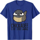 Chickadee Is My Spirit Animal Funny Chickadee T-Shirt - T-Shirt | Royal