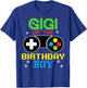 Gigi Of The Birthday Boy Vedio Game Funny Gaming Family T-Shirt - T-Shirt | Royal