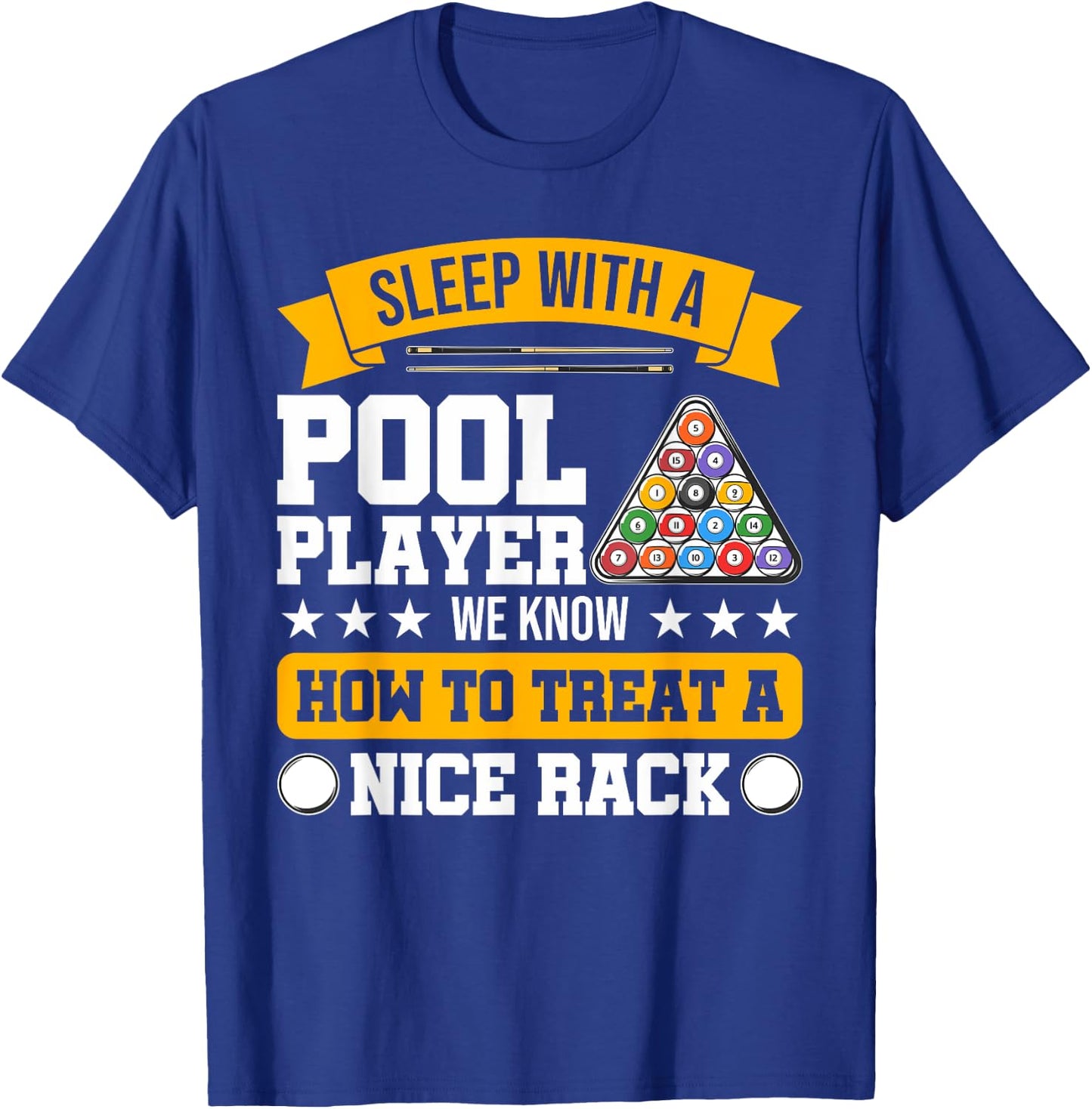 Sleep With A Pool Player - Funny Pool Player Billiards Humor T-Shirt - T-Shirt | Royal