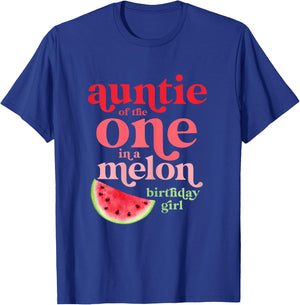 Auntie of the One In A Melon Birthday Girl Watermelon First T-Shirt - T-Shirt | Royal