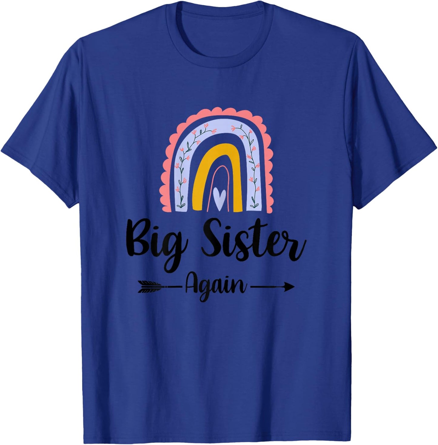 Soon To Be Big Sister Again Pregnancy Reveal Rainbow Graphic T-Shirt - T-Shirt | Royal