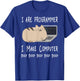 I Are Programmer I Make Computer Beep Boop Funny Cute Cat T-Shirt - T-Shirt | Royal