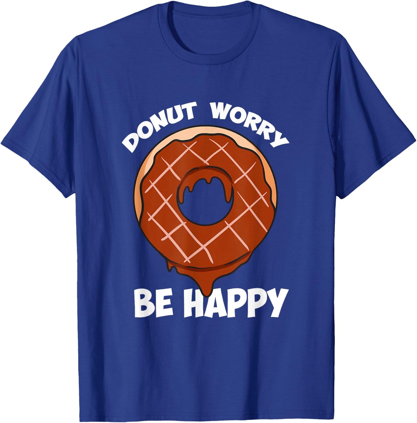 Funny Donuts Donut Worry Be Happy Chocolate Donut T-Shirt - T-Shirt | Royal