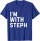 Funny Steph "I'm with Steph" Bachelorette Steph Birthday T-Shirt - T-Shirt | Royal
