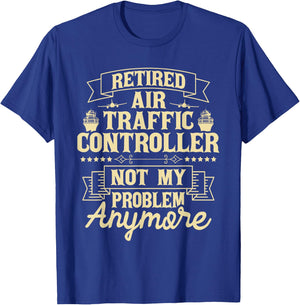 Retired Air Traffic Controller - Aircraft Aviation ATC T-Shirt - T-Shirt | Royal