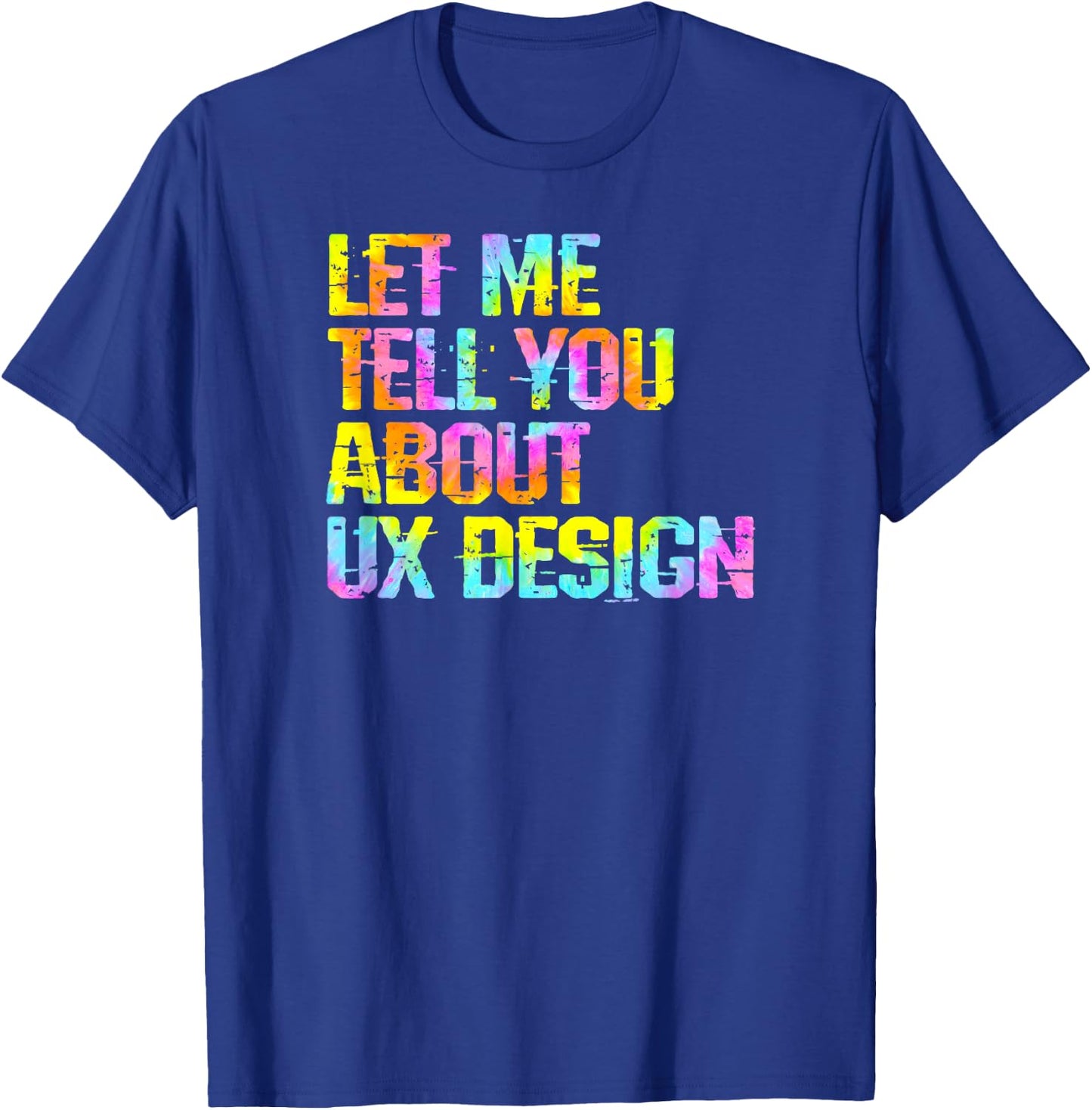 UX UI design. Product designer woman. Funny user experience T-Shirt - T-Shirt | Royal