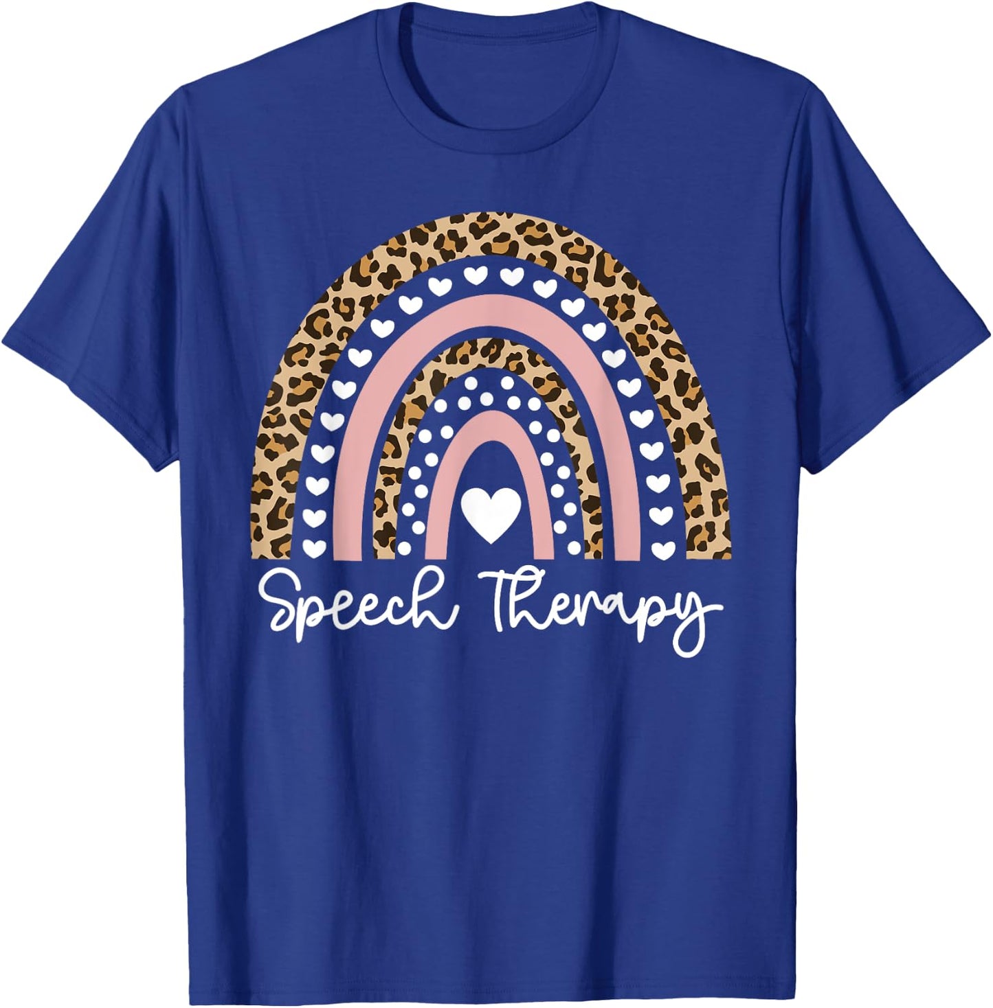 Speech Therapy Leopard Rainbow Speech Language Pathologist T-Shirt - T-Shirt | Royal