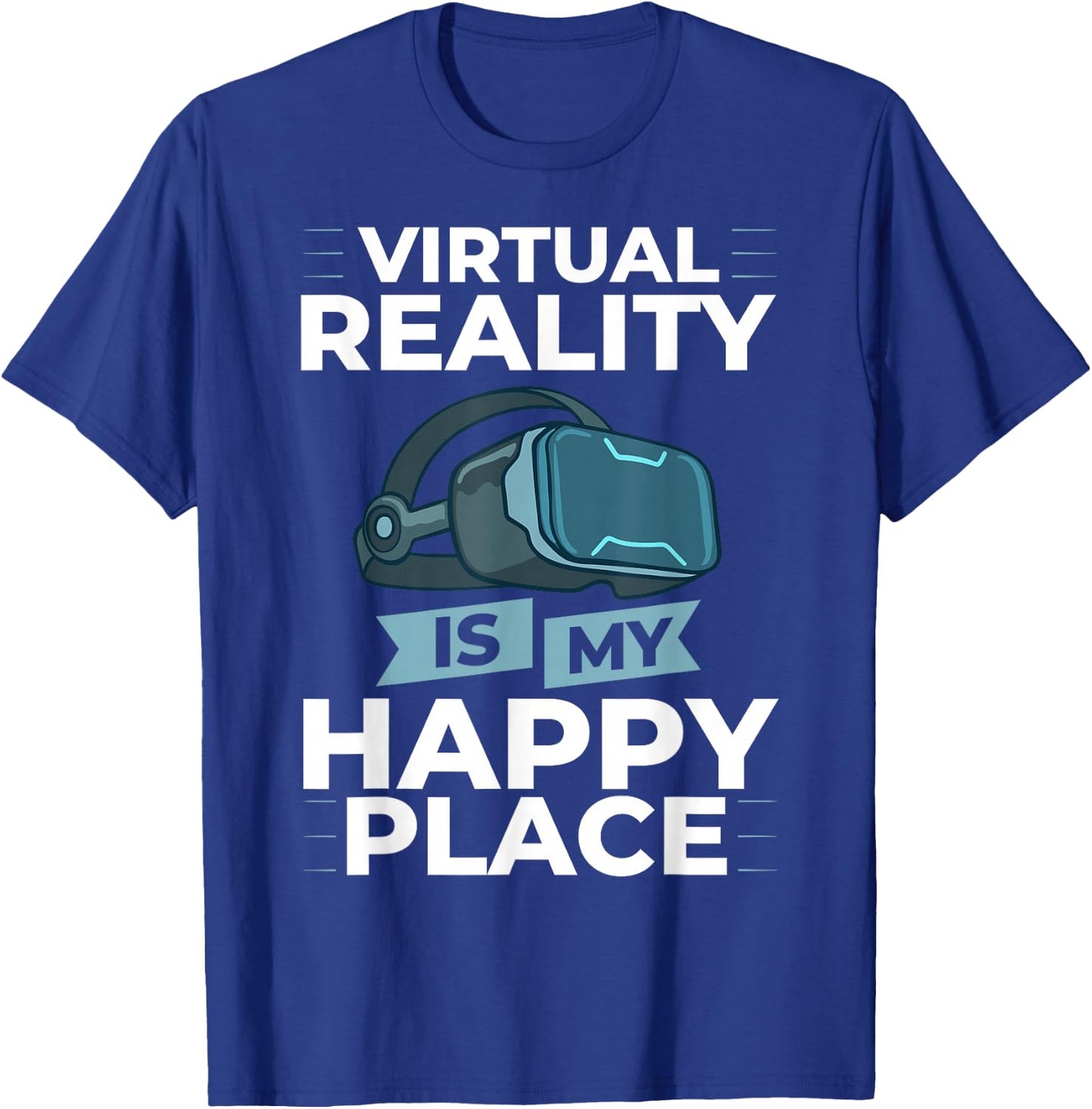 Virtual Reality Funny Video Games Modern Technology T-Shirt - T-Shirt | Royal