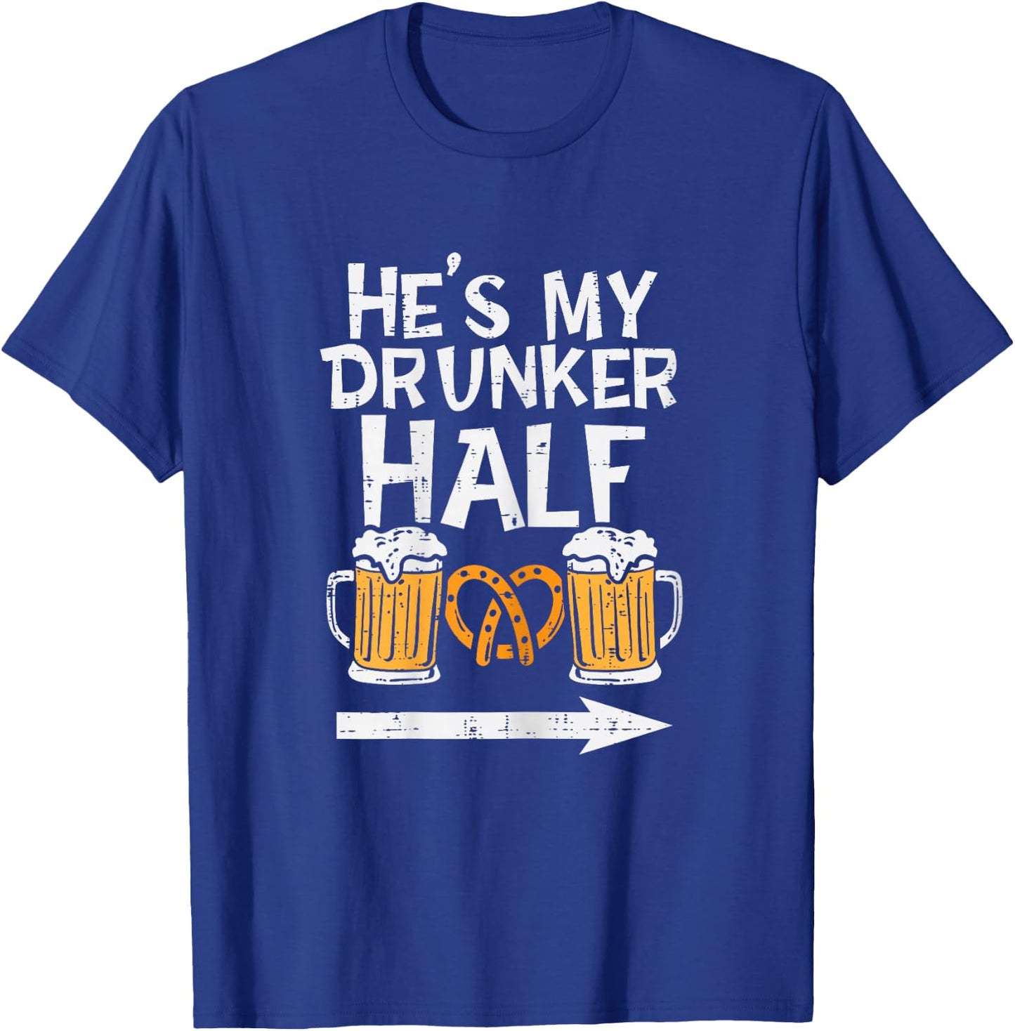 Hes My Drunker Half Funny Oktoberfest Matching Couple Women T-Shirt - T-Shirt | Royal