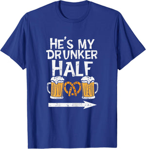 Hes My Drunker Half Funny Oktoberfest Matching Couple Women T-Shirt - T-Shirt | Royal