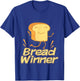 Bread Winner Baker T-Shirt - T-Shirt | Royal