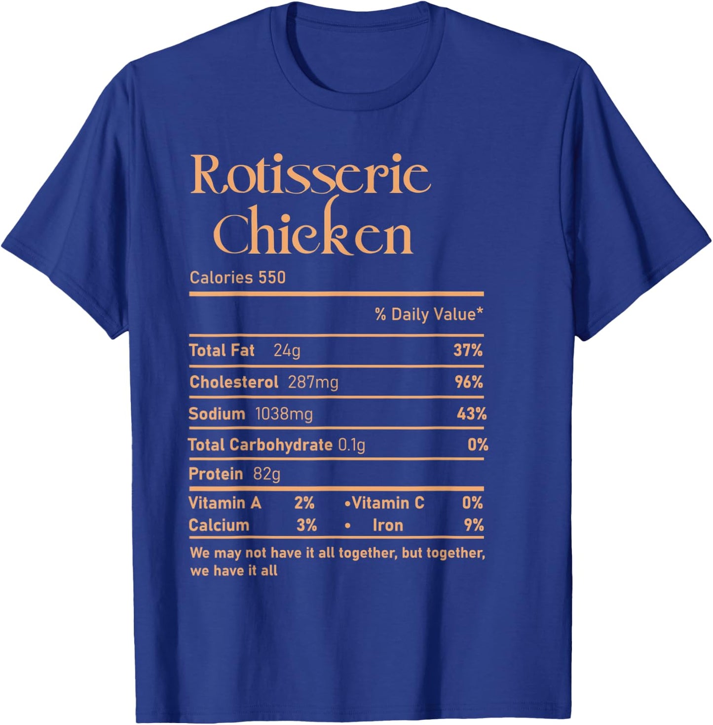 Trendy Rotisserie Chicken Nutrition Facts Thanksgiving Food T-Shirt - T-Shirt | Royal