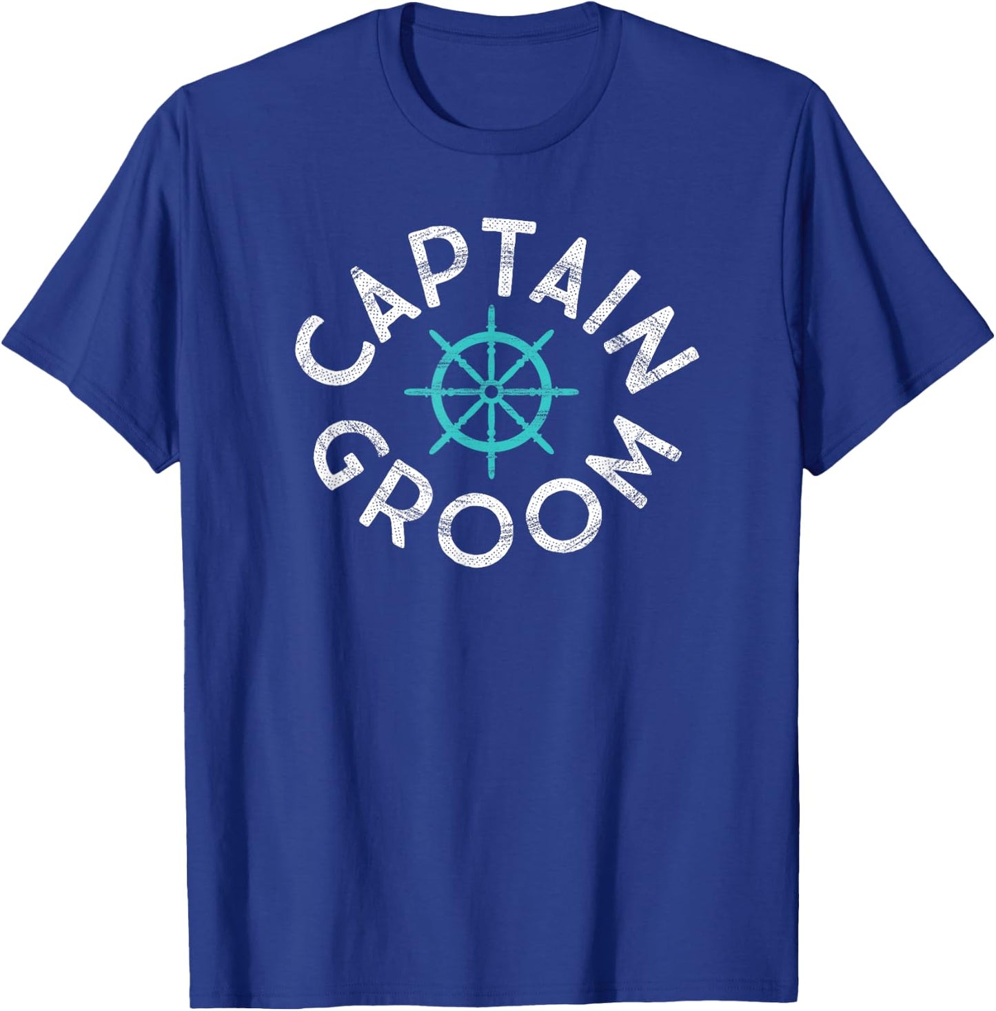 Nautical Wedding Beach Boat Sailing Ship Wheel Captain Groom T-Shirt - T-Shirt | Royal