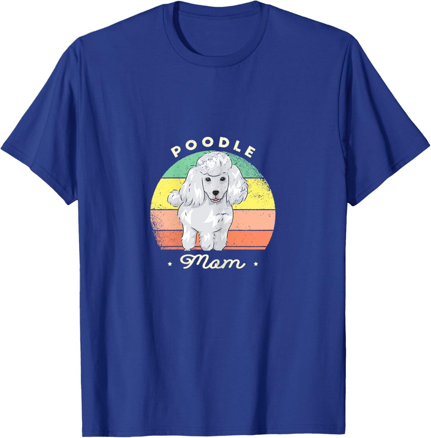 Poodle Mom - Cute Dog Lover Women T-Shirt - T-Shirt | Royal